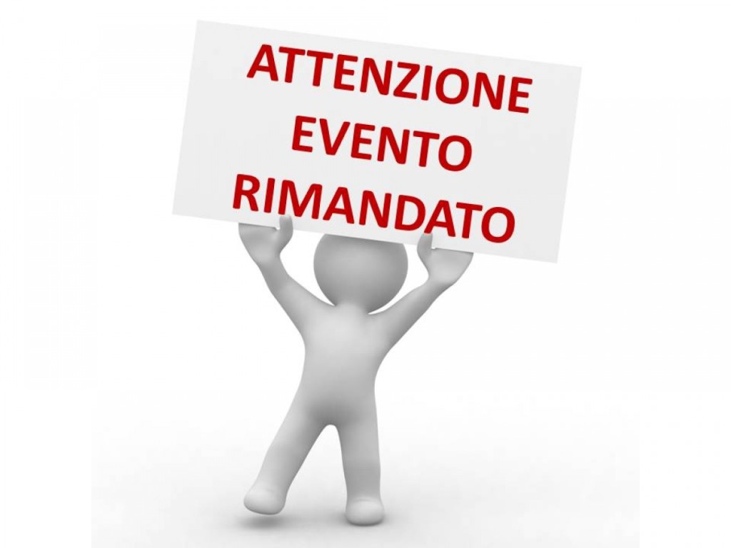 eventi_10127_1517918328_EVENTO_RIMANDATO